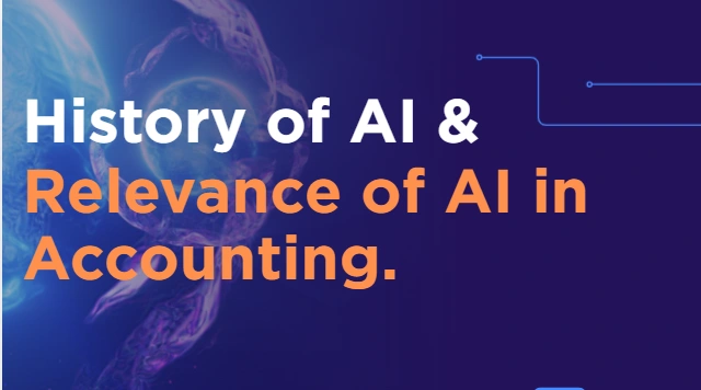 History of AI & Relevance of AI in Accounting